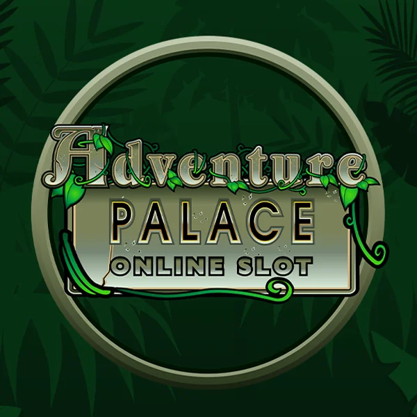 Microgaming : Adventure Palace - AUTOCUAN777
