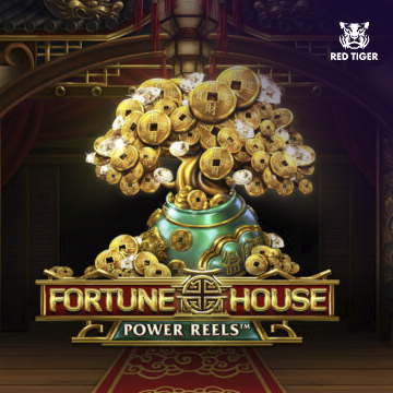 Redtiger : Fortune House Power Reels - AUTOCUAN777