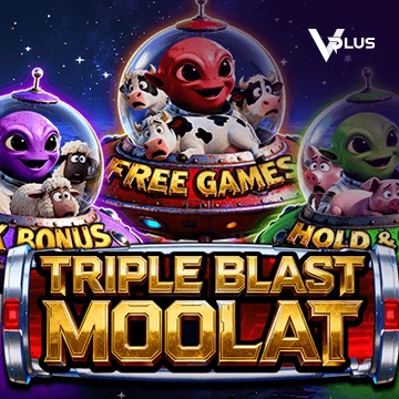 Vplus : TRIPLE BLAST MOOLAT - AUTOCUAN777