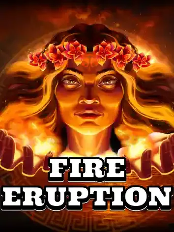 Fire Eruption - AUTOCUAN777
