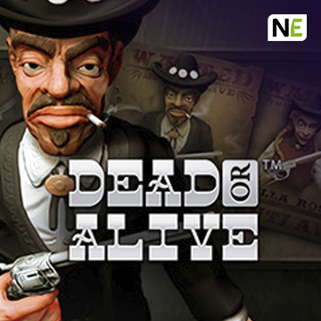 NetEnt : Dead or Alive - AUTOCUAN777