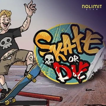 NolimitCity : Skate or Die - AUTOCUAN777