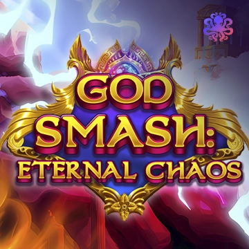 Octoplay : God Smash: Eternal Chaos - AUTOCUAN777