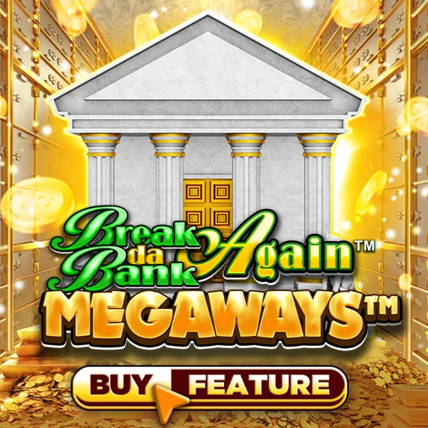 Microgaming : Break Da Bank Again&trade; MEGAWAYS&trade; - AUTOCUAN777