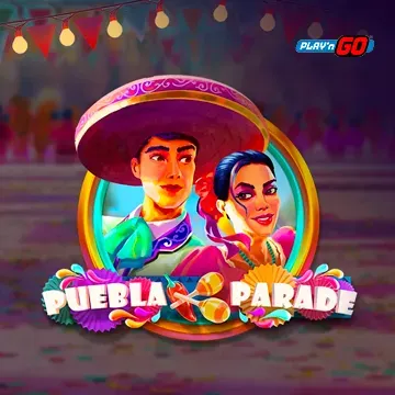 PlaynGo : Puebla Parade - AUTOCUAN777