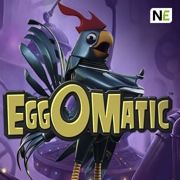 NetEnt : EggOMatic - AUTOCUAN777