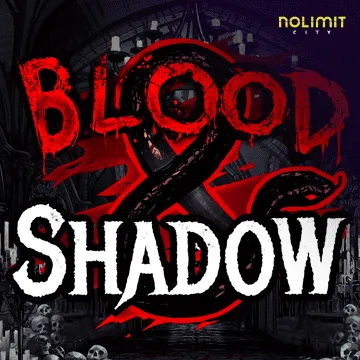 NolimitCity : Blood & Shadow - AUTOCUAN777