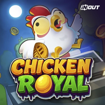 Inout : Chicken Royal - AUTOCUAN777