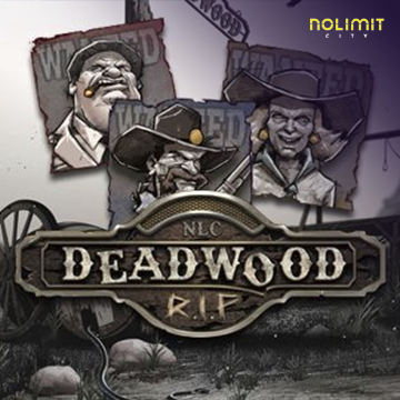 NolimitCity : Deadwood RIP - AUTOCUAN777