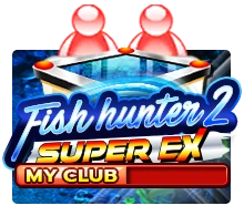 Fish Hunter 2 EX - My Club - AUTOCUAN777