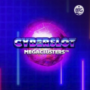 Bigtime : Cyberslot Megaclusters - AUTOCUAN777