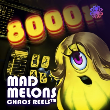 Octoplay : Mad Melons Chaos Reels - AUTOCUAN777