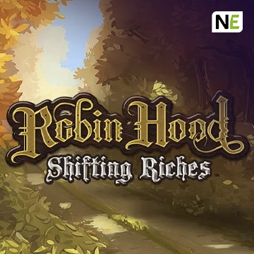 NetEnt : Robin Hood: Shifting Riches - AUTOCUAN777