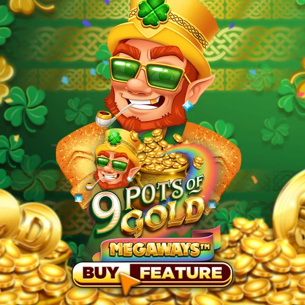 Microgaming : 9 Pots of Gold Megaways - AUTOCUAN777