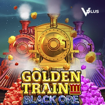 Vplus : Golden Train III : Black Ore - AUTOCUAN777