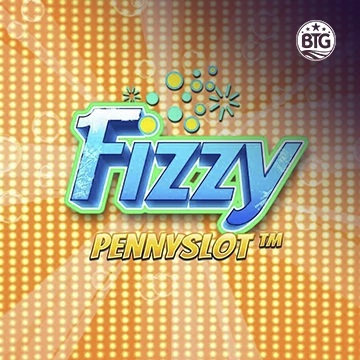 Bigtime : Fizzy Pennyslot - AUTOCUAN777